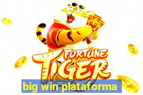 big win plataforma